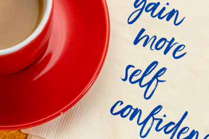 5 Proven Ways to Help Bring Back Your Self-Confidence